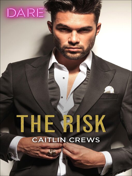 Title details for The Risk by Caitlin Crews - Wait list
